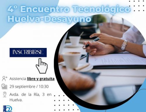 4º Encuentro tecnológico Huelva- Desayuno